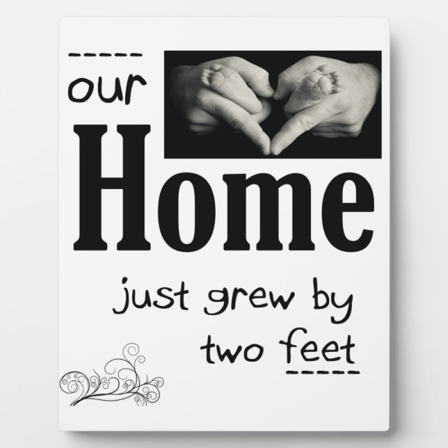Plaque Photo Our Home Grew Two Feet (Devant)