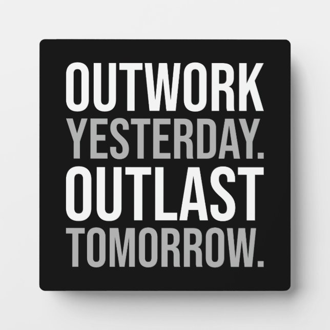 Plaque Photo Outwork hier, outlast demain - Motivational (Devant)