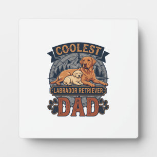 Plaque Photo Papa Labrador Retriever le plus cool Chien Montagn