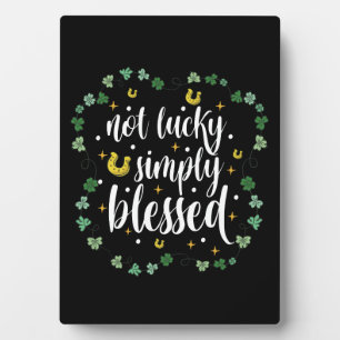 Plaque Photo Pas chanceux simplement béni St Patrick's Day