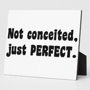 Plaque Photo Pas Concédé, Juste Parfait