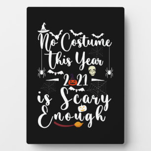 Plaque Photo Pas de Costume Cette Année 2021 Est Suffisamment E