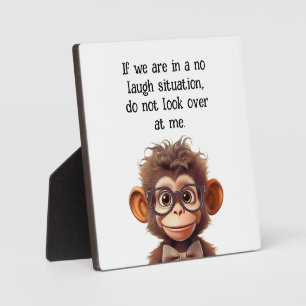 Plaque Photo Pas de situation de rire ha ha ha