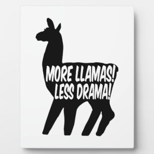 Plaque Photo Plus de lamas moins de drame