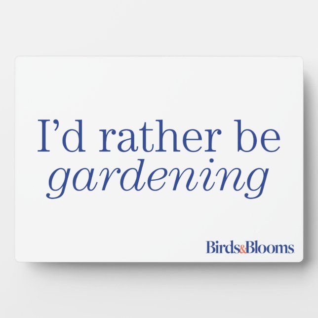 Plaque Photo Plutôt Jardiner (Devant)