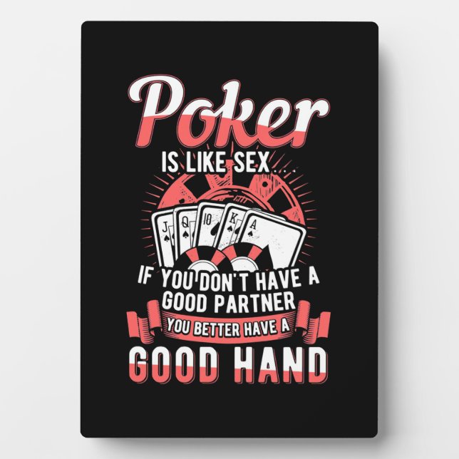 Plaque Photo Poker Tu Vaut Mieux Avoir Une Bonne Main (Devant)