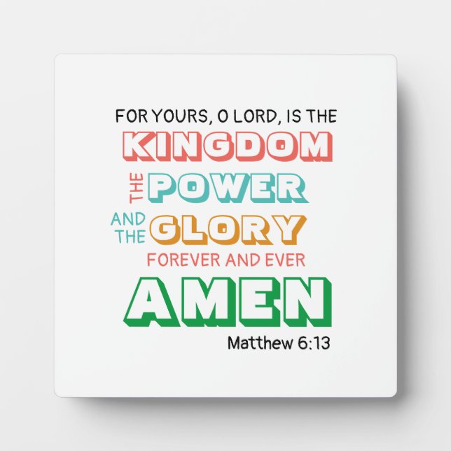 Plaque Photo PRIÈRE DU SEIGNEUR | Kingdom Power Glory Amen (Devant)