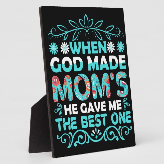 Plaque Photo Quand Dieu Faisait Des Moms (Côté)