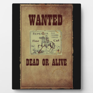 Plaque Photo Recherché mort ou vivant