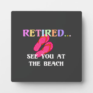 Plaque Photo Retraité...À vous revoir à la plage