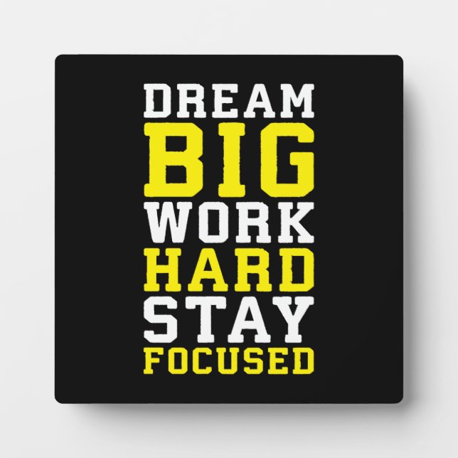 Plaque Photo Rêver Gros, Travailler dur, Stsay Focused - Gym, H (Devant)