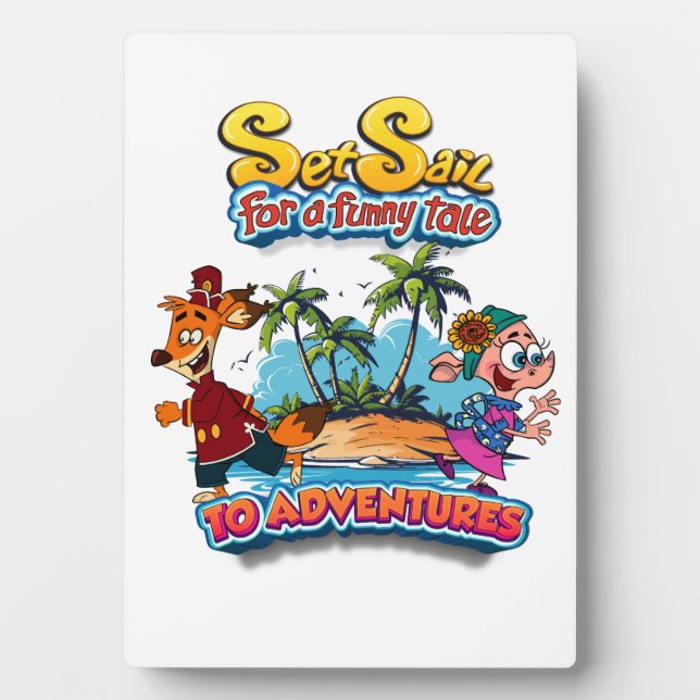 Plaque Photo Set Sail for a Funny Tale adventure island (Devant)
