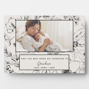 Plaque Photo Seules les Meilleures mamans sont promues Fête des