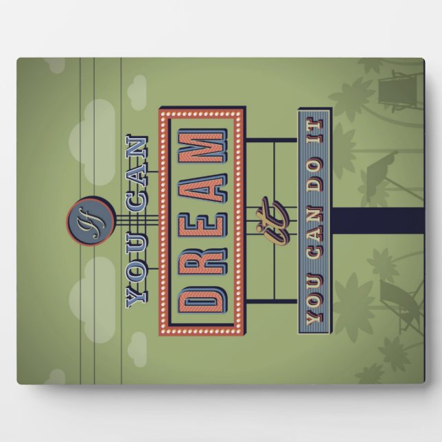 Plaque Photo Si Vous Pouvez Le Rêver, Vous Pouvez Le Faire (Devant)