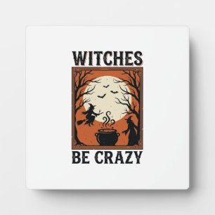 Plaque Photo Sorses Sois Fou Conception De Chemise De Halloween
