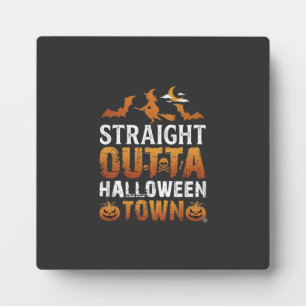 Plaque Photo Sorti directement de la ville d'Halloween Sorcière