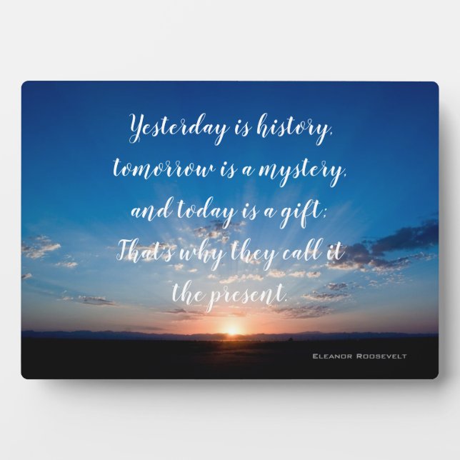 Plaque Photo Sunrise Today Est Un Don Inspirationnel Citation (Devant)