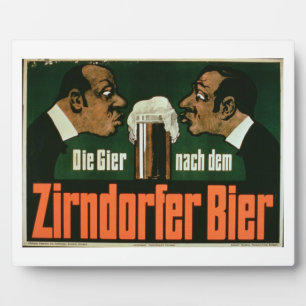 Plaque Photo 'The Craving for the Zirndurfer Beer' (Lit couleur