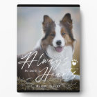 Toujours dans nos coeurs Pet Photo Memorial