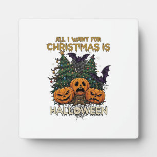 Plaque Photo Tout ce que Noël veut c'est Halloween Citrouilles