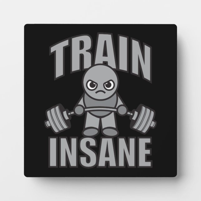 Plaque Photo TRAIN INSANE - Cartoon d'entraînement Anime Motiva (Devant)