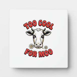 Plaque Photo Trop Cool Pour Moo T-shirt drôle de vache de conce