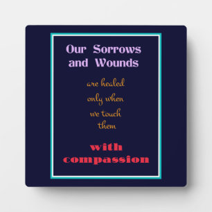 Plaque Photo Typographie - Citation inspirante sur la compassio