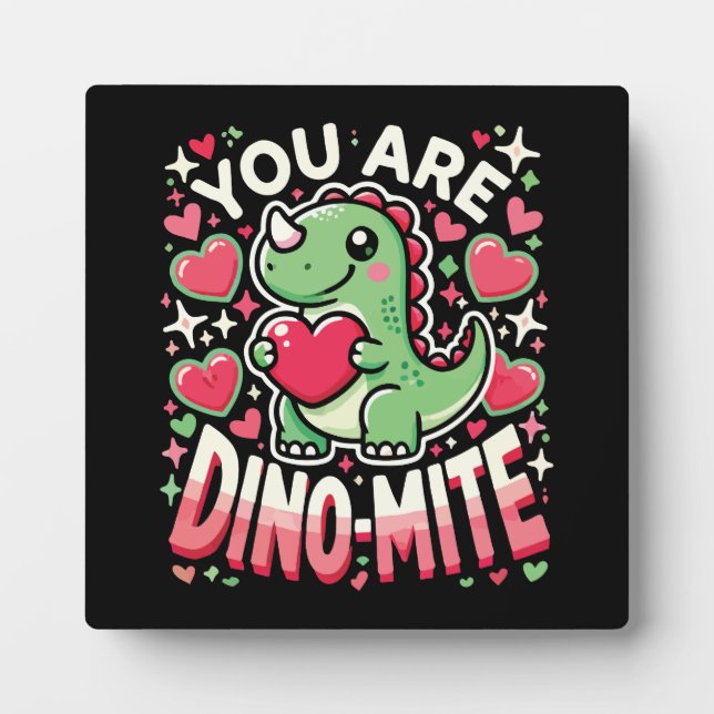 Plaque Photo Vous êtes Dino-Mite - Jolie Dinosaur Saint Valenti (Devant)