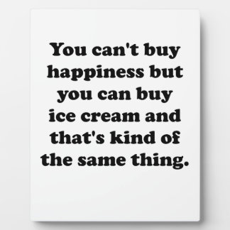 Plaque Photo Vous Pouvez Acheter De La Crème De Glace