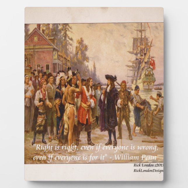 Plaque Photo William Penn & Right Est Citation Juste (Devant)