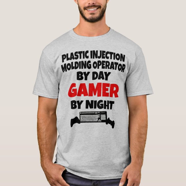 Plastic Injection Moulding Operator Gamer T-Shirt (Front)