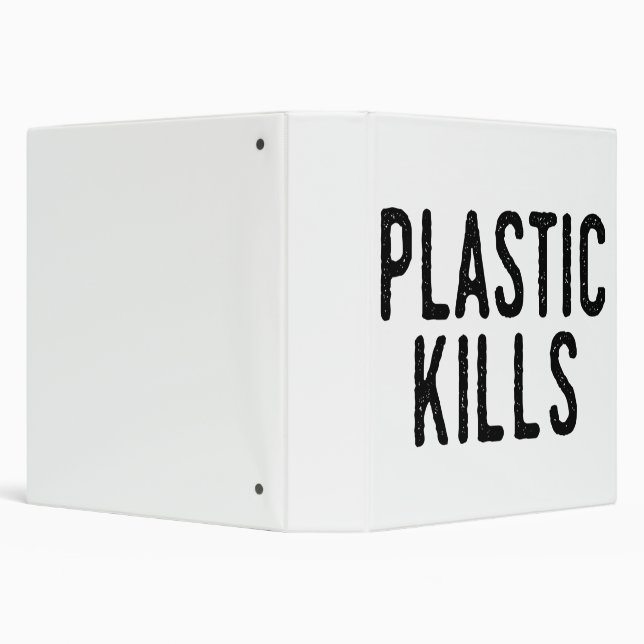 Plastic Kills: Stop Pollution Save The Environment Binder (Background)