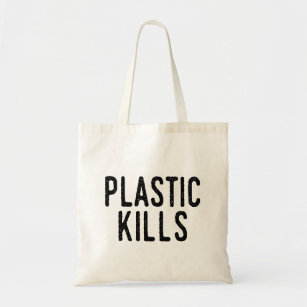 Plastic Kills: Stop Pollution Save The Environment Tote Bag
