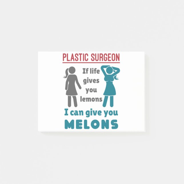 Plastic Surgeon If Life Gives You Lemons Melons Post-it Notes (Front)