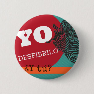 Plate “I desfibrilo, and you? “ 2 Inch Round Button
