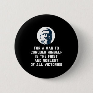 Plato For A Man To Conquer Himself Philosophy Quot 2 Inch Round Button