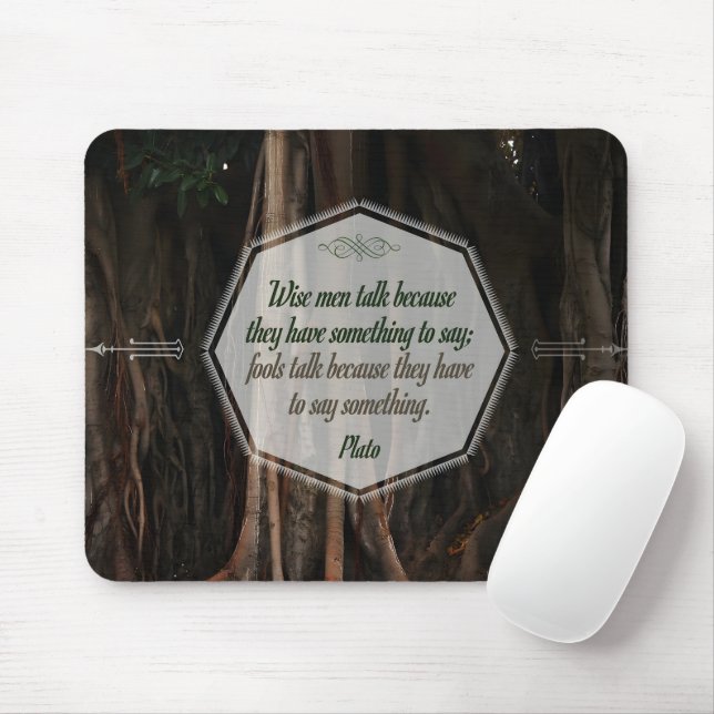 Plato Inspirational Quote "Wise men talk" Mouse Pad (With Mouse)