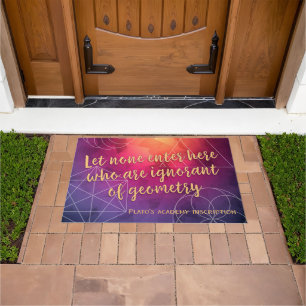Plato: None Ignorant of Geometry  Doormat