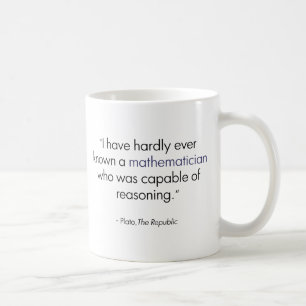 Plato on Mathematicians Coffee Mug