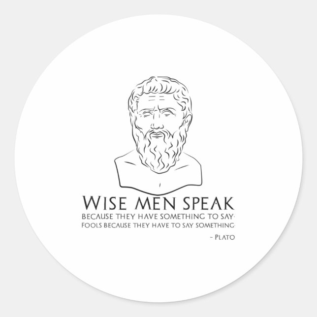 Plato Quote On Wise Men And Fools - Ancient Greek  Classic Round Sticker (Front)
