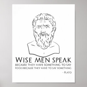 Plato Quote On Wise Men And Fools - Ancient Greek  Poster