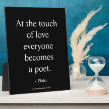 Plato Quote; The Touch Of Love