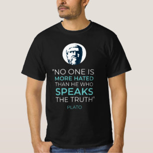 Plato Truth Philosophy Quote T-Shirt