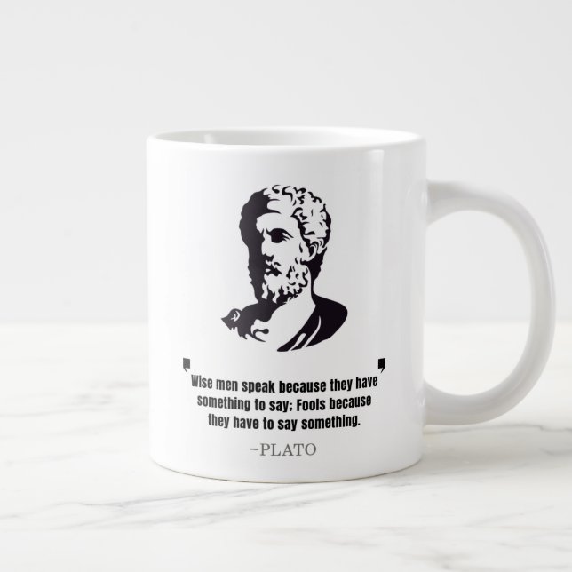 Plato "Wise Men Speak" Quote Large Coffee Mug (Right)