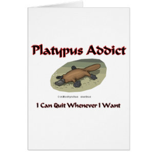 Platypus Addict