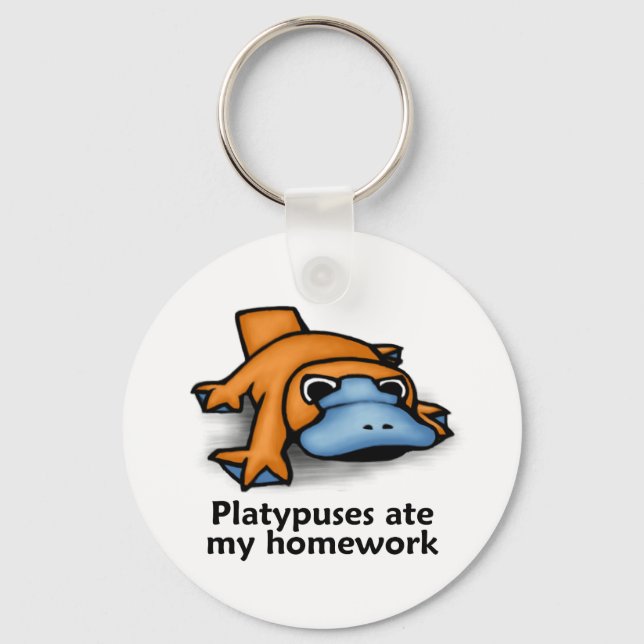 Platypuses ate my Homework Keychain (Front)