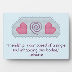 Plautus Friendship Quote Plaque