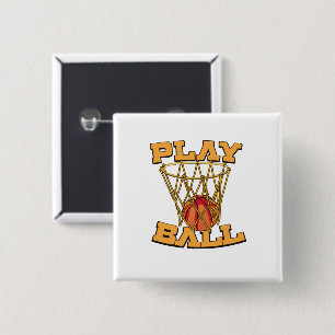 Play Ball Basketball. 2 Inch Square Button