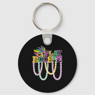 Play Boosie Mardi Gras Matching Carnival Funny 202 Keychain
