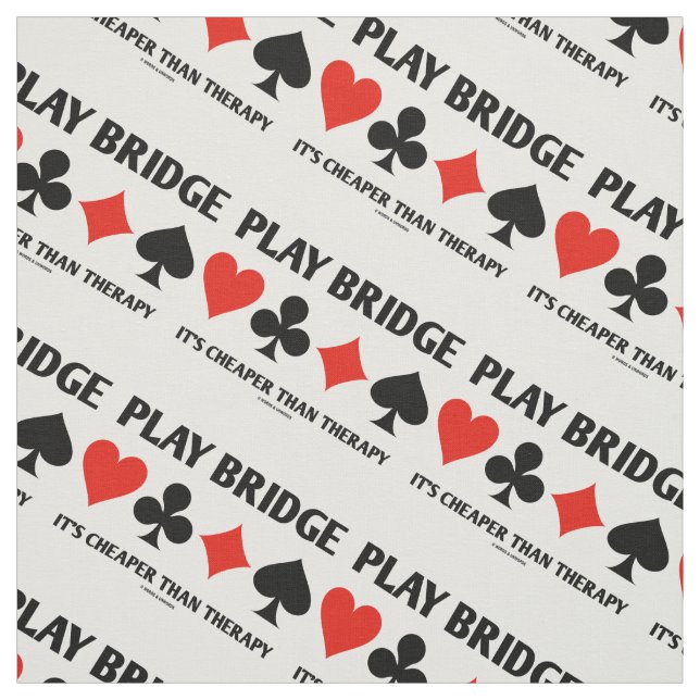 Play Bridge It's Cheaper Than Therapy 4 Card Suits Fabric (Swatch)
